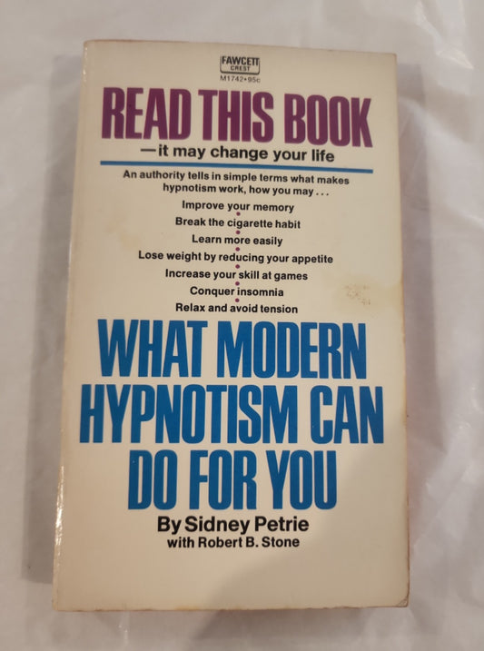 What modern hypnotism can do for you PB Book by Sidney Petrie 1968