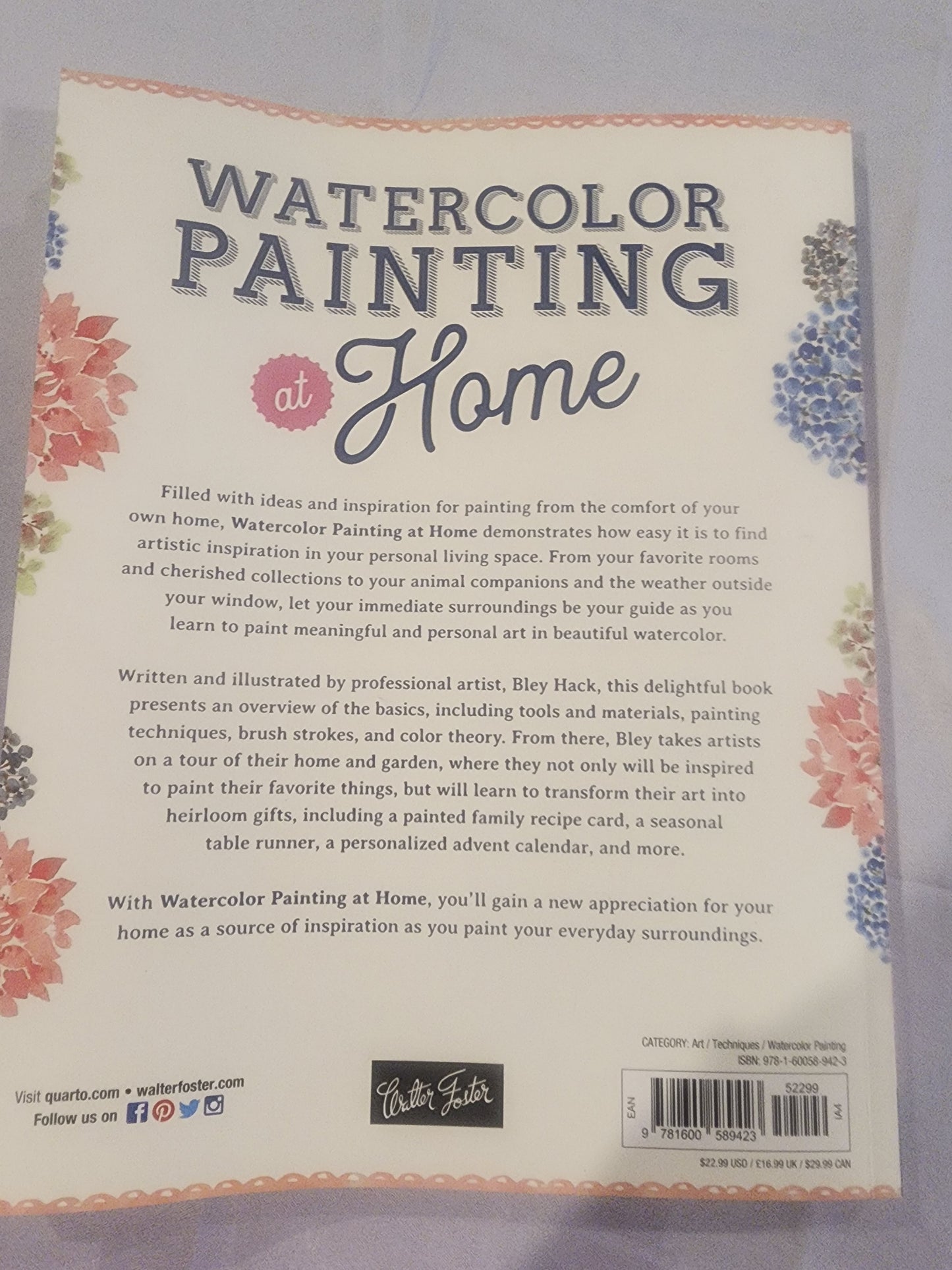 Watercolor Painting at Home: Easy-to-follow Painting Projects Inspired by the Comforts of Home and the Colors of the Garden.  Transform your art into Heirloom gifts.
Book by Bley Hack, like new