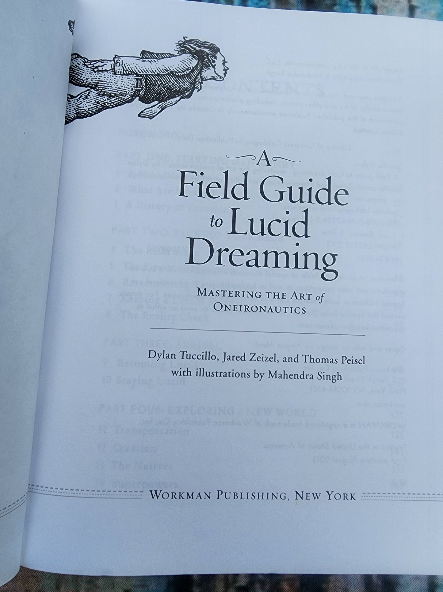 A Field Guide to Lucid Dreaming : Mastering the Art of Oneironautics softcover book