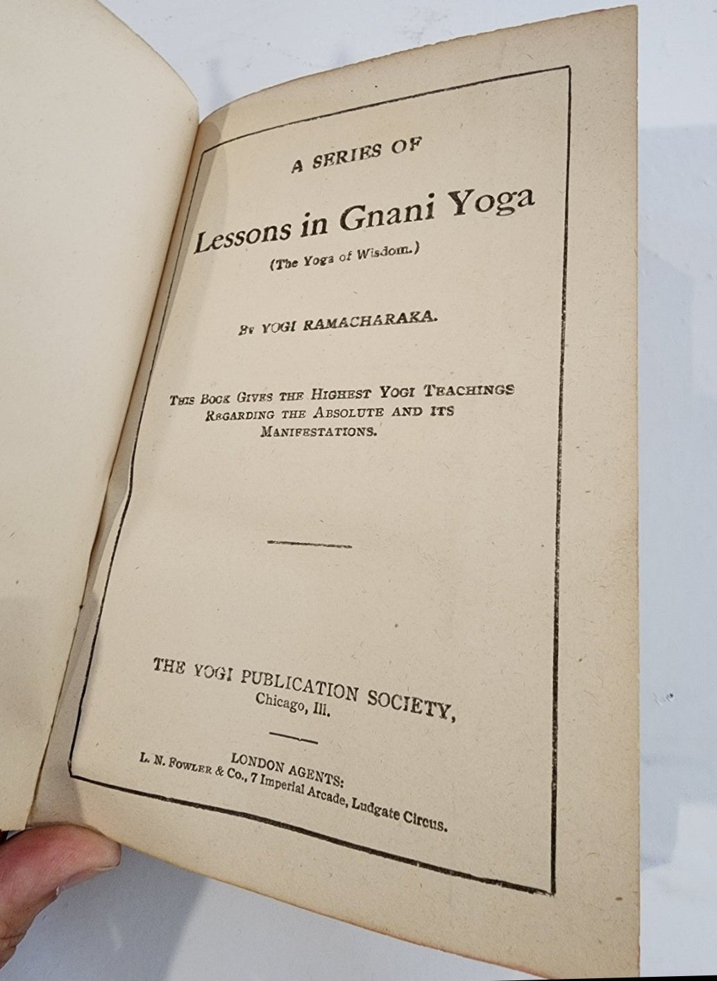 A Series of Lessons in Gnani Yoga (The Yoga of Wisdom), Year 1907