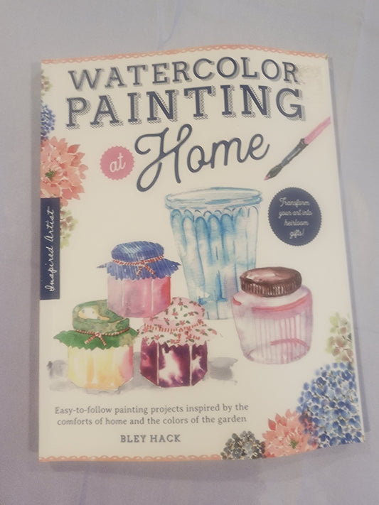 Watercolor Painting at Home: Easy-to-follow Painting Projects Inspired by the Comforts of Home and the Colors of the Garden.  Transform your art into Heirloom gifts.
Book by Bley Hack, like new