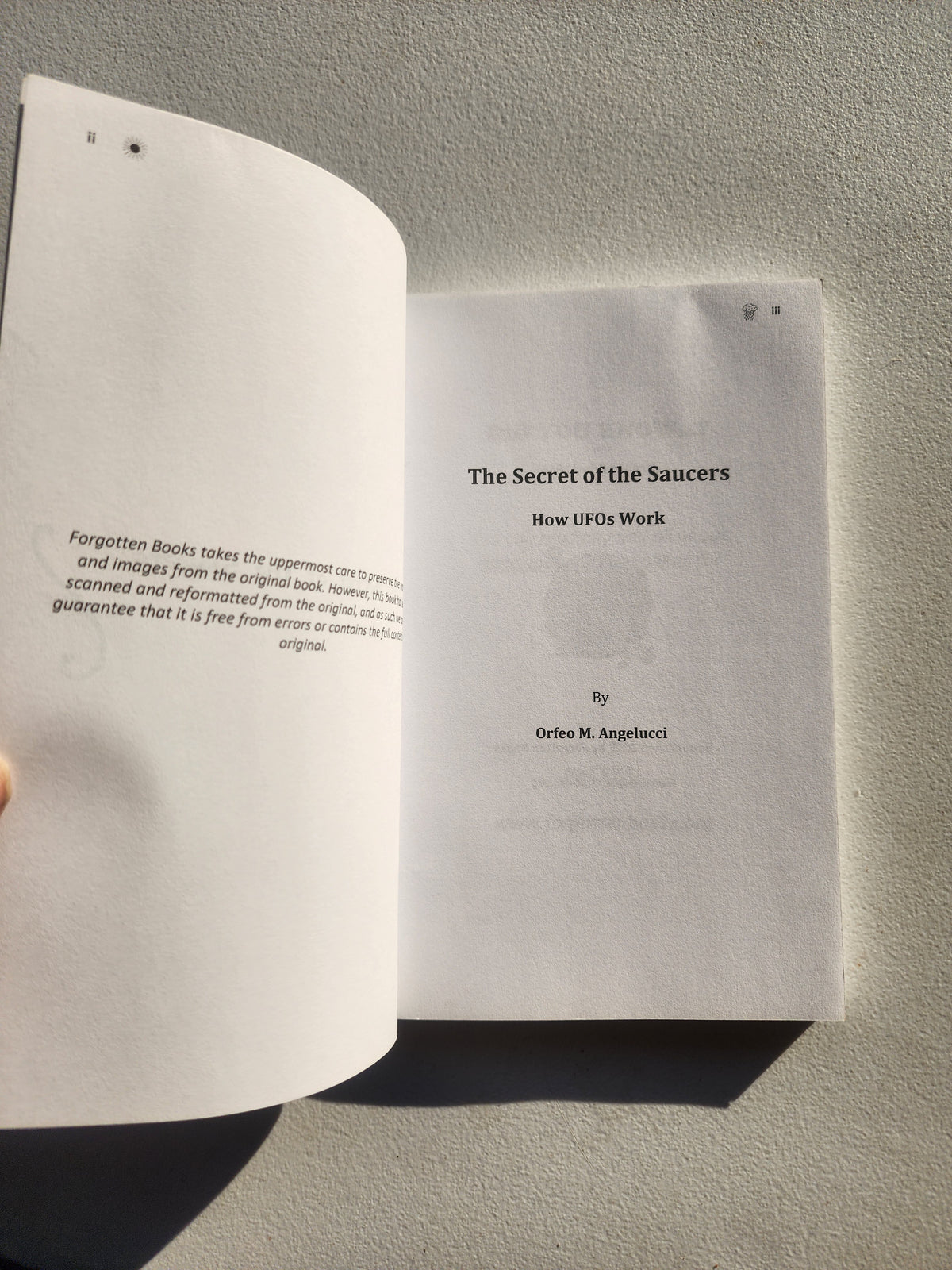 The Secret of the Saucers: How UFOs Work (Forgotten Books)