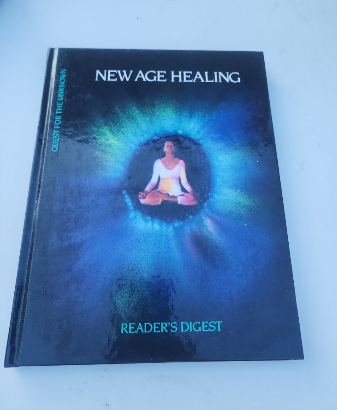 New Age Healing (Quest for the Unknown) by Reader's Digest Editors