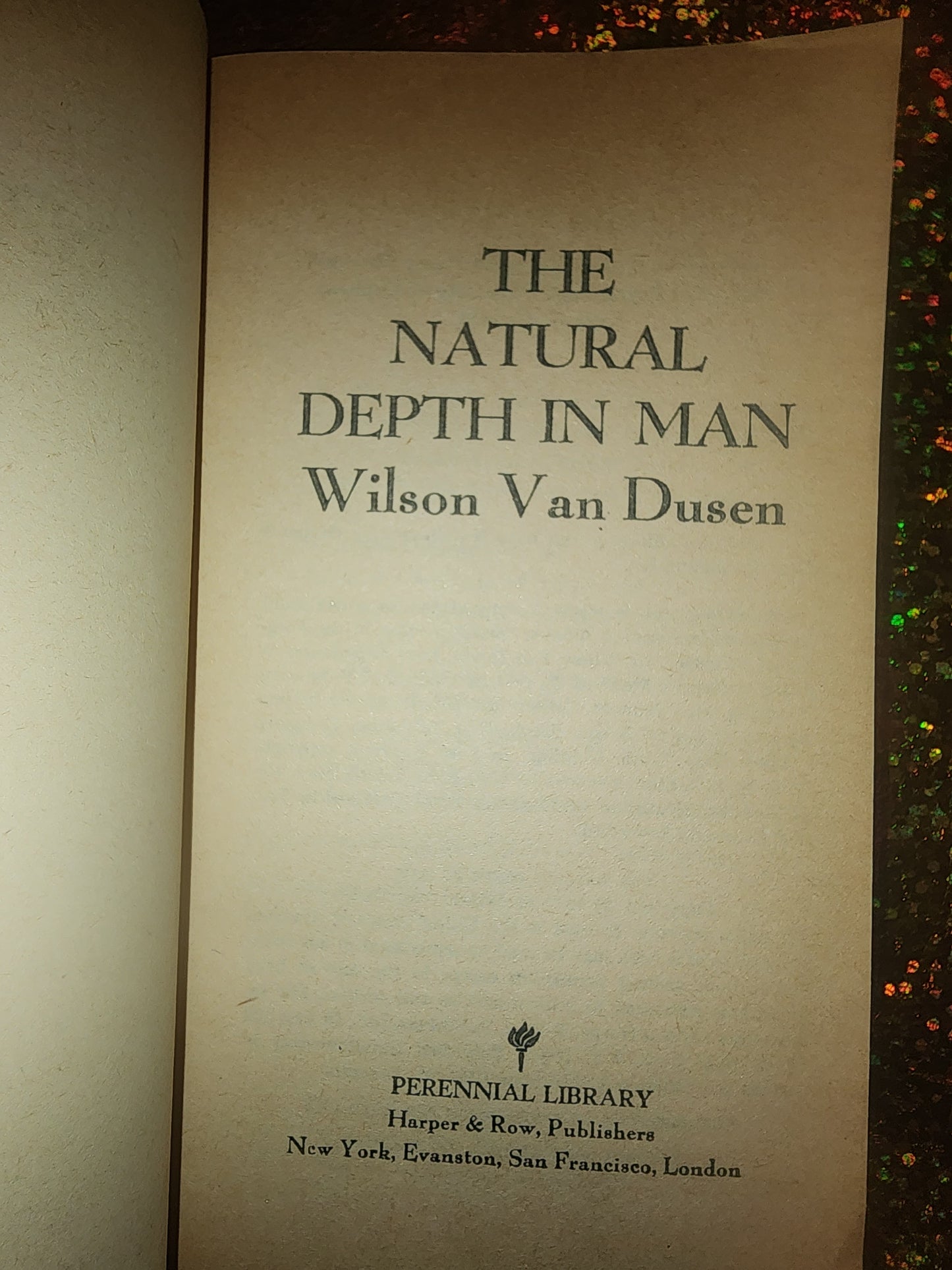 The natural depth in man paperback Book by Van Dusen Wilson 1972