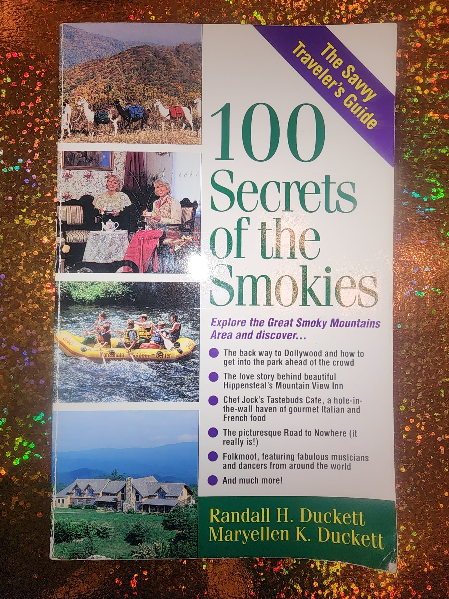 100 Secrets of the Smokies: Guide to the Best Undiscovered Places in the Great