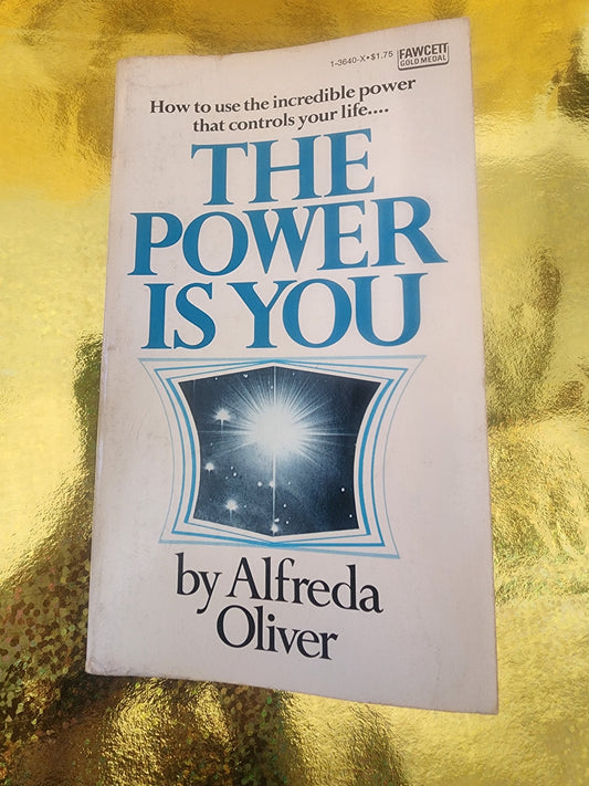 The power is You by Alfreda Oliver Softcover book 1976