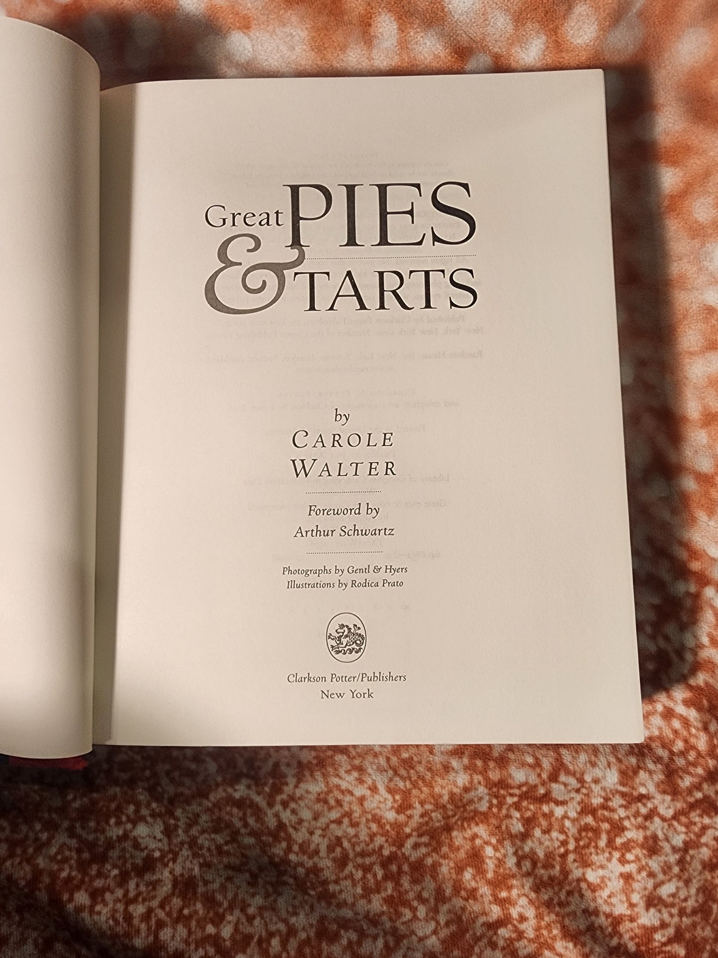 Great Pies & Tarts Carole Walter & Arthur Schwartz Cookbook