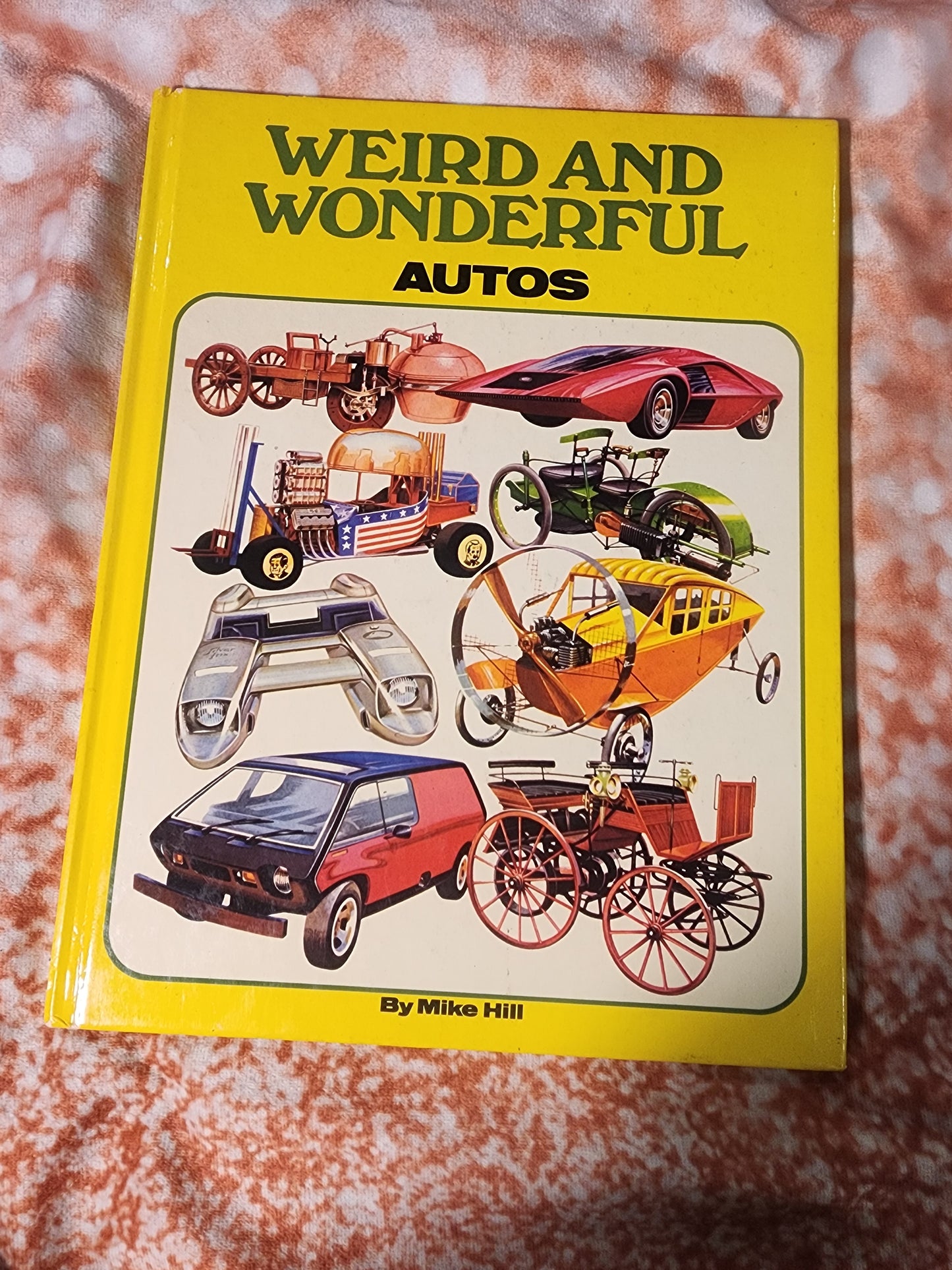 Weird and Wonderful Autos Vintage HC vintage Book Rocket Car Racing HB Book 1975