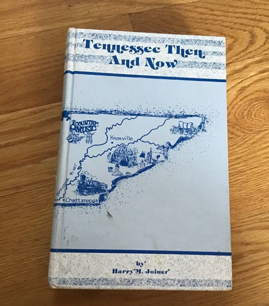 Tennessee Then and Now signed by author