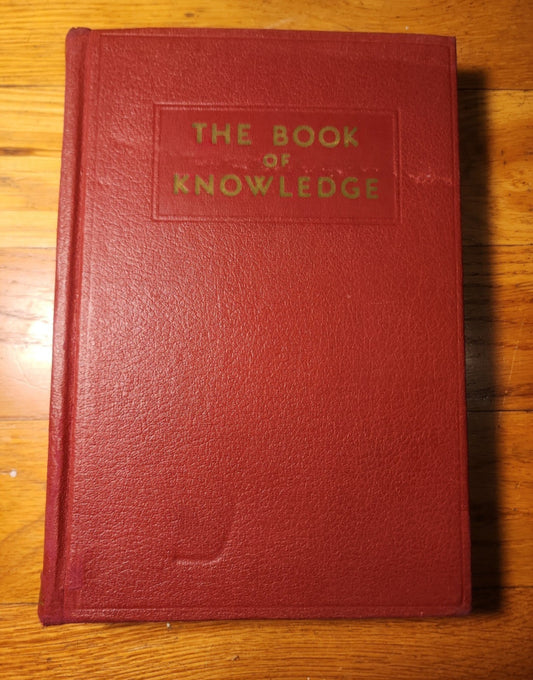 The Book of Knowledge The Children's Encyclopedia Vol 7, & 8 1946