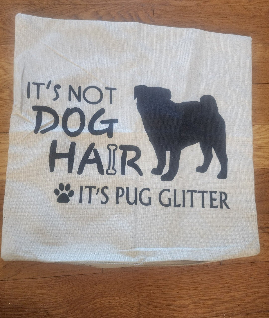 It's Not Dog Hair It's Pug Glitter Throw Pillow Case, Dog Lover Gift