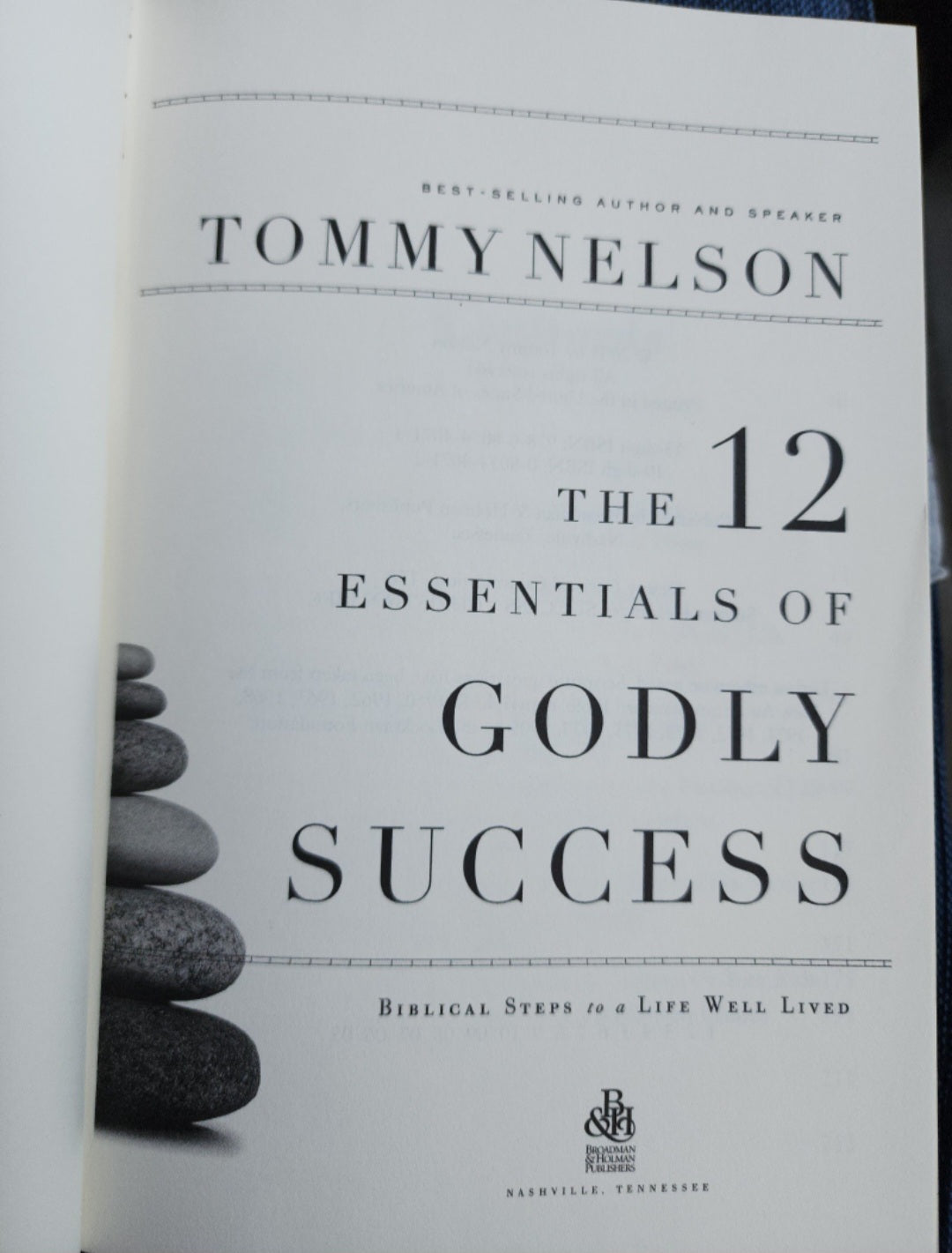 The 12 Essentials of Godly Success: Biblical Steps to a Life Well Lived