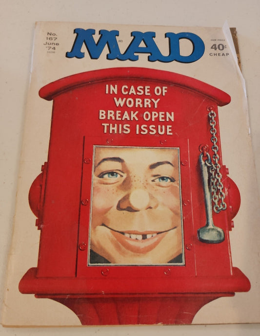 MAD COMIC MAGAZINE # 167 JUNE 1974 In Case of Worry Break Open