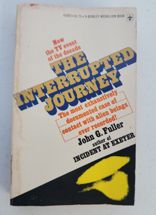 Interrupted Journey by John G. Fuller documented case of contact with Alien Bein