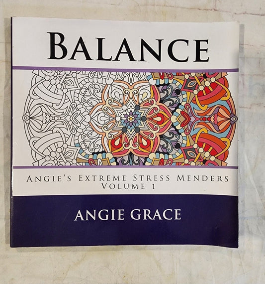 Balance (Angie’s Extreme Stress Menders) Book Vol. 1
