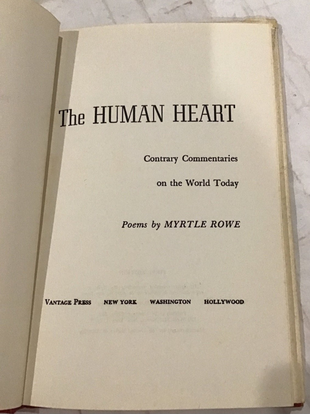 The Human Heart : Contrary Commentaries on the World Today [poetry)