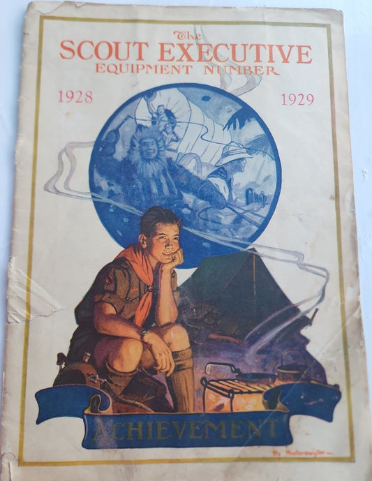 1928-29 THE Boy SCOUT EXECUTIVE EQUIPMENT NUMBER,