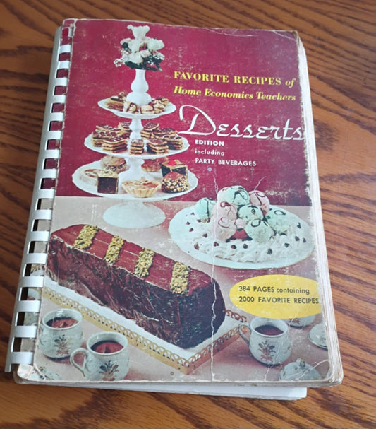 Vintage Cookbook spiral Desserts of Home Economics Teachers  Dessert Edition