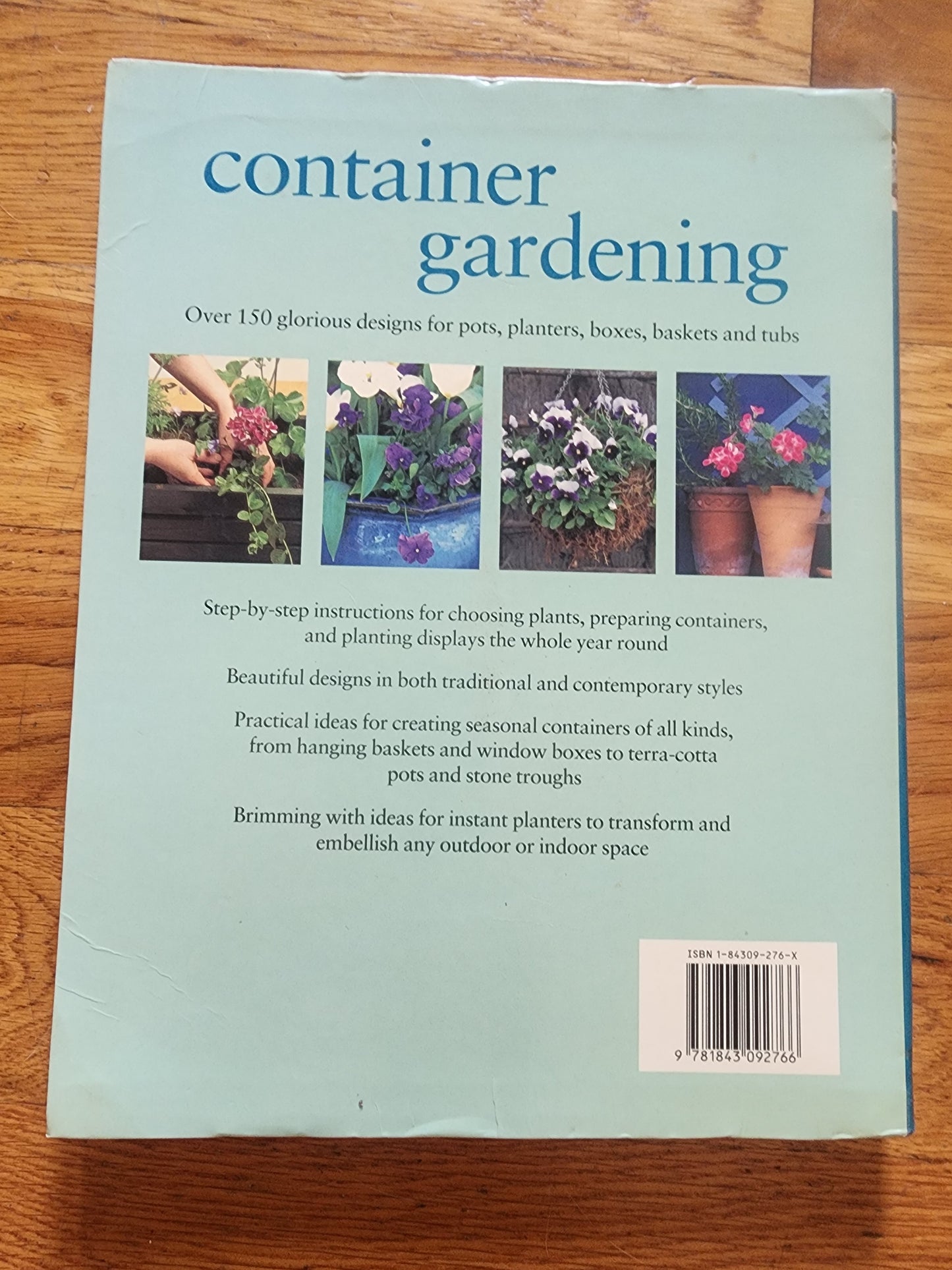 Container Gardening by Stephanie Donaldson 150 designs for pots, planters, boxes