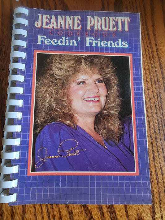 Vintage 1986 Jeanne Pruett Feedin' Friends Cookbook Country Music Singer