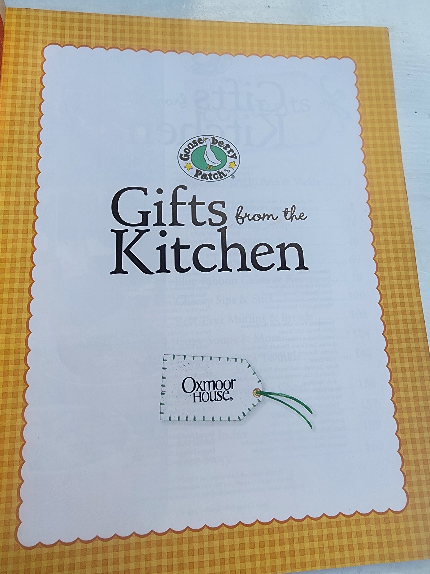 Gooseberry Patch Gifts from the Kitchen: More Than 150 Homemade Treats Cookbook