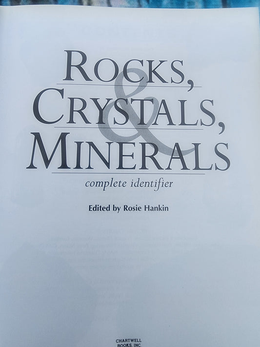 Complete Identifier Rocks, Crystals, Minerals Hardback Book by Rosie Hankin