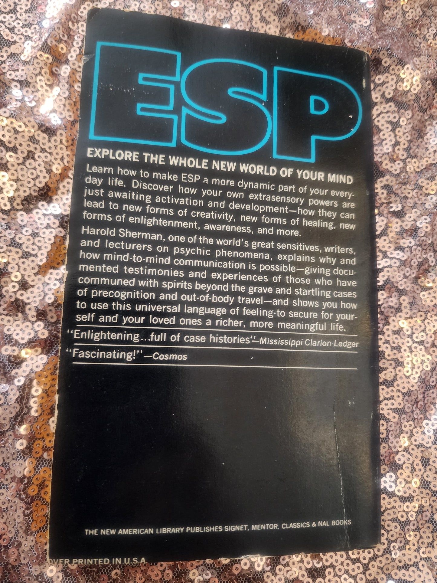 Your Mysterious Powers Of ESP by: Harold Sherman Signet 1969