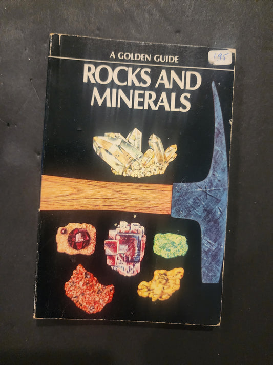 Rocks and Minerals: A Golden Nature Guide by Herbert S Zim 1957