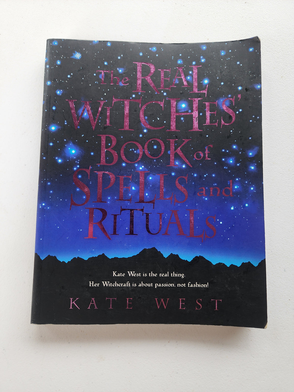 The Real Witches' Book of Spells and Rituals Kate West Softcover Wicca Pagan PB