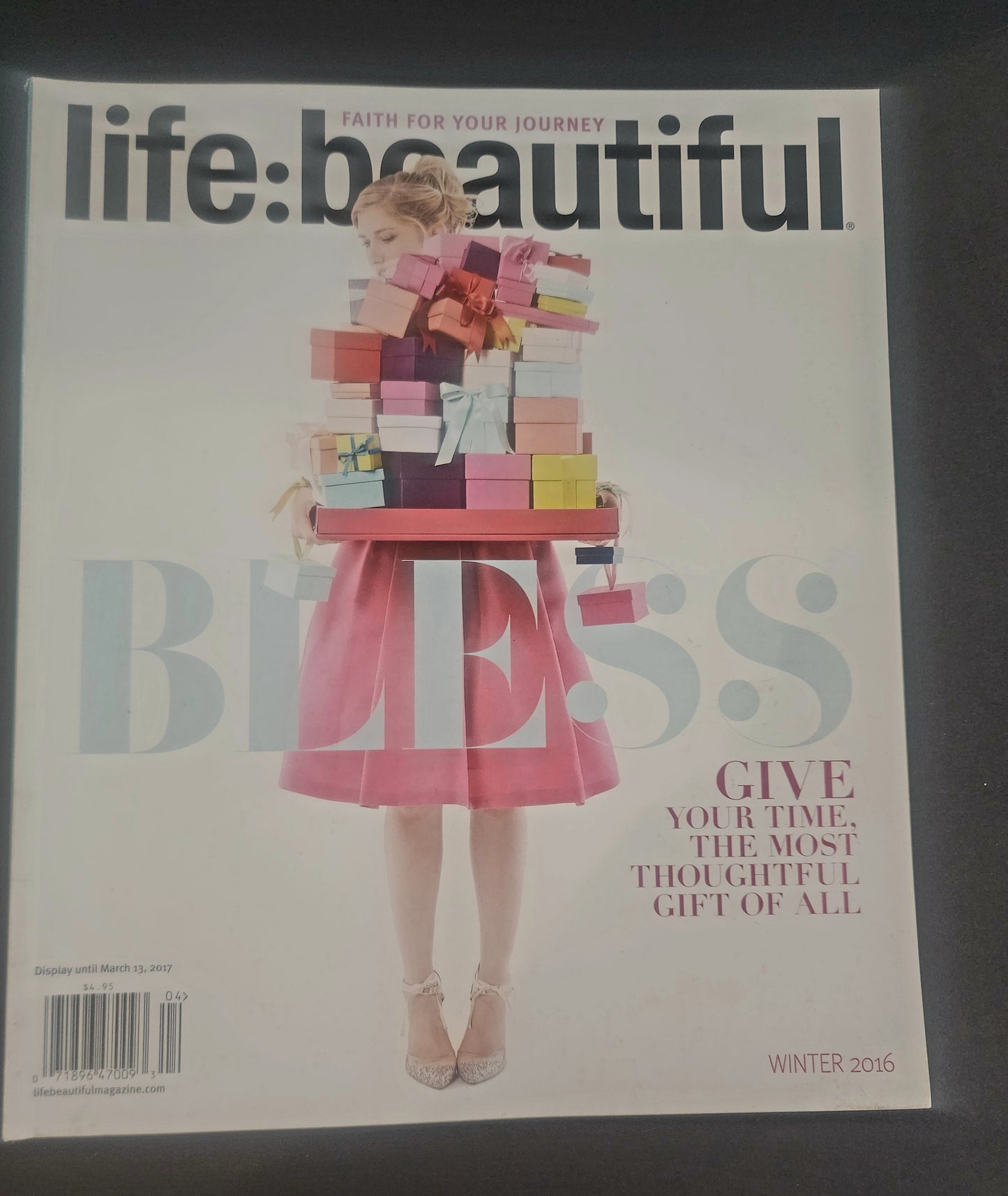 Life:Beautiful  - Winter 2016-17 Issue: "FAITH FOR YOUR JOURNEY" Bless Give Time