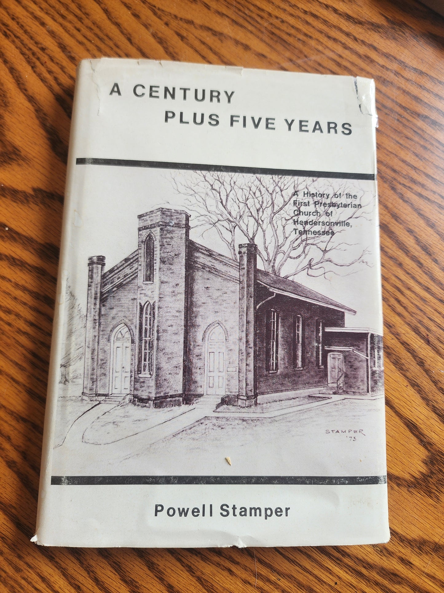 A century plus five years: A history of the First Presbyterian Church of Hendersonville, Tennessee, from its beginning to 1974.