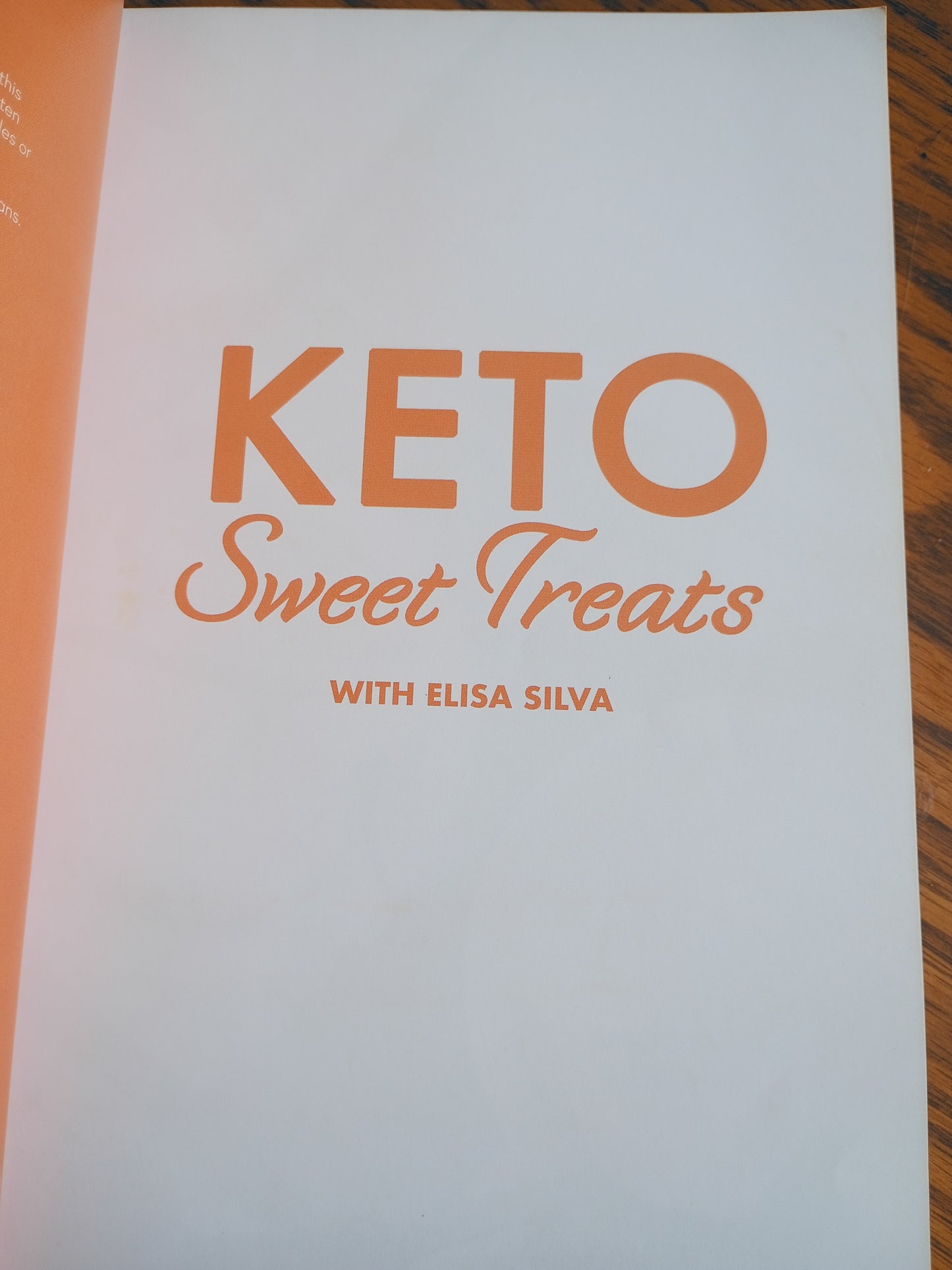 Keto Sweet Treats" by Elisa Silva, a paperback cookbook