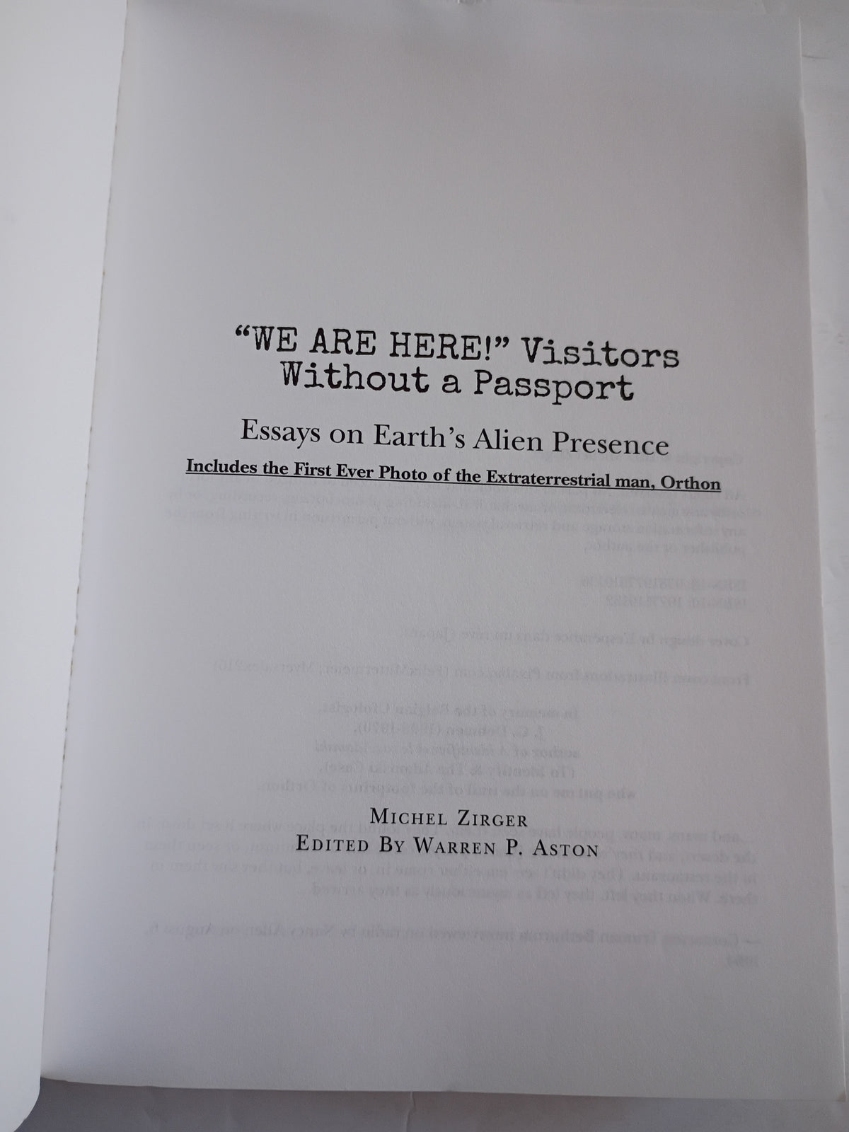 We Are Here! Visitors Without a Passport: Essays Earth's Alien Presence PB Book