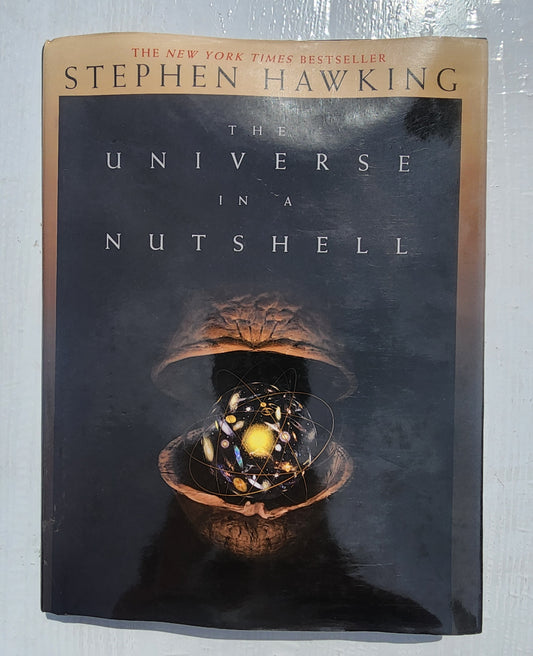 The Universe in a Nutshell Hardcover Book by Stephen Hawking 2001