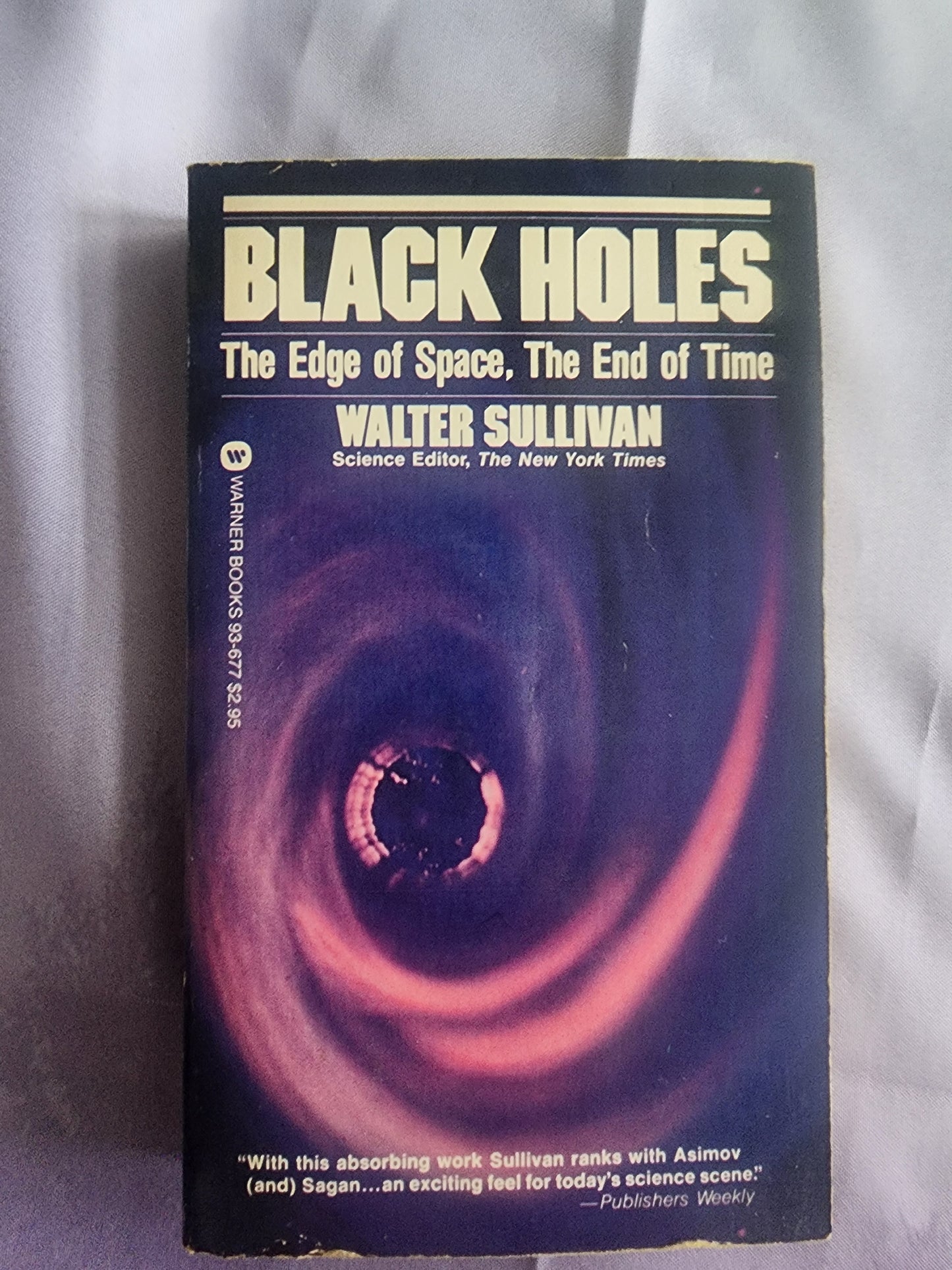 Black Holes, the Edge of Space, the End of Time
Book by Walter Sullivan