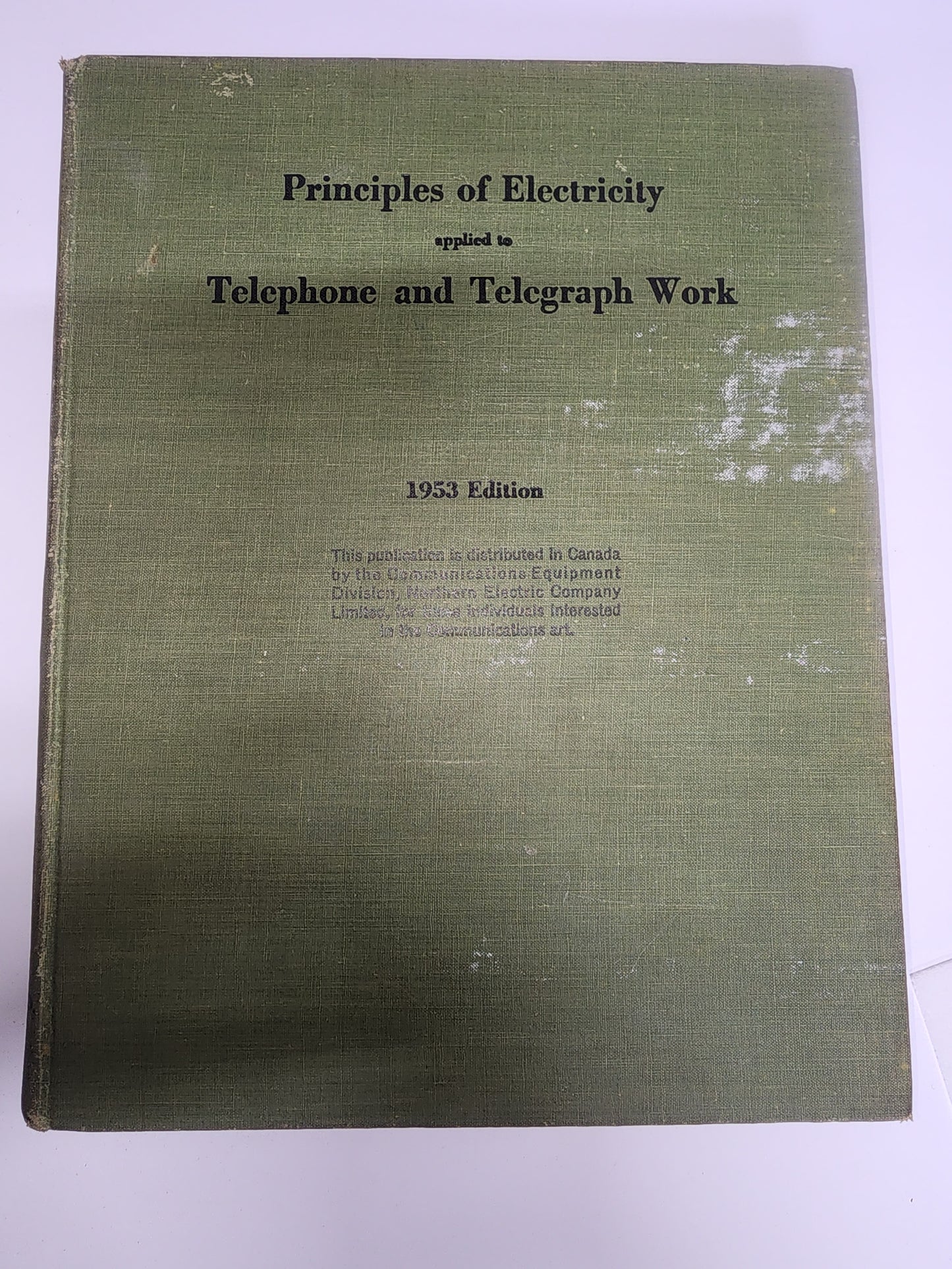 Principles of Electricity applied to Telephone & Telegraph Work 1953 HB textbook