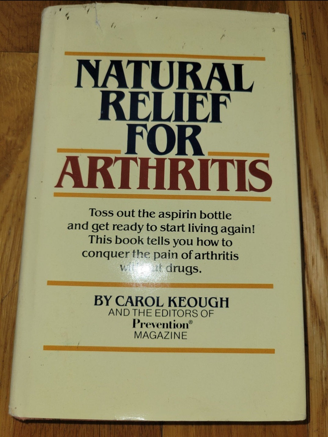 Natural Relief for Arthritis HB book by Carol Keough
