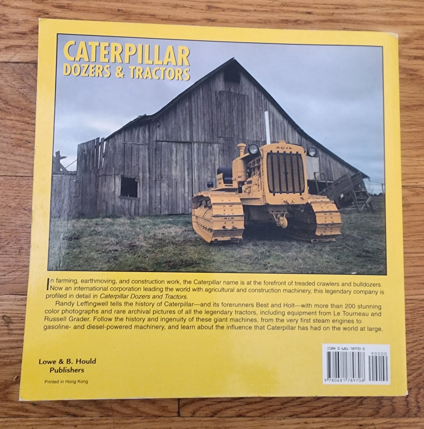 Caterpillar: Farm Crawlers and Bulldozers by Randy Leffingwell (1994, PB) Big bk