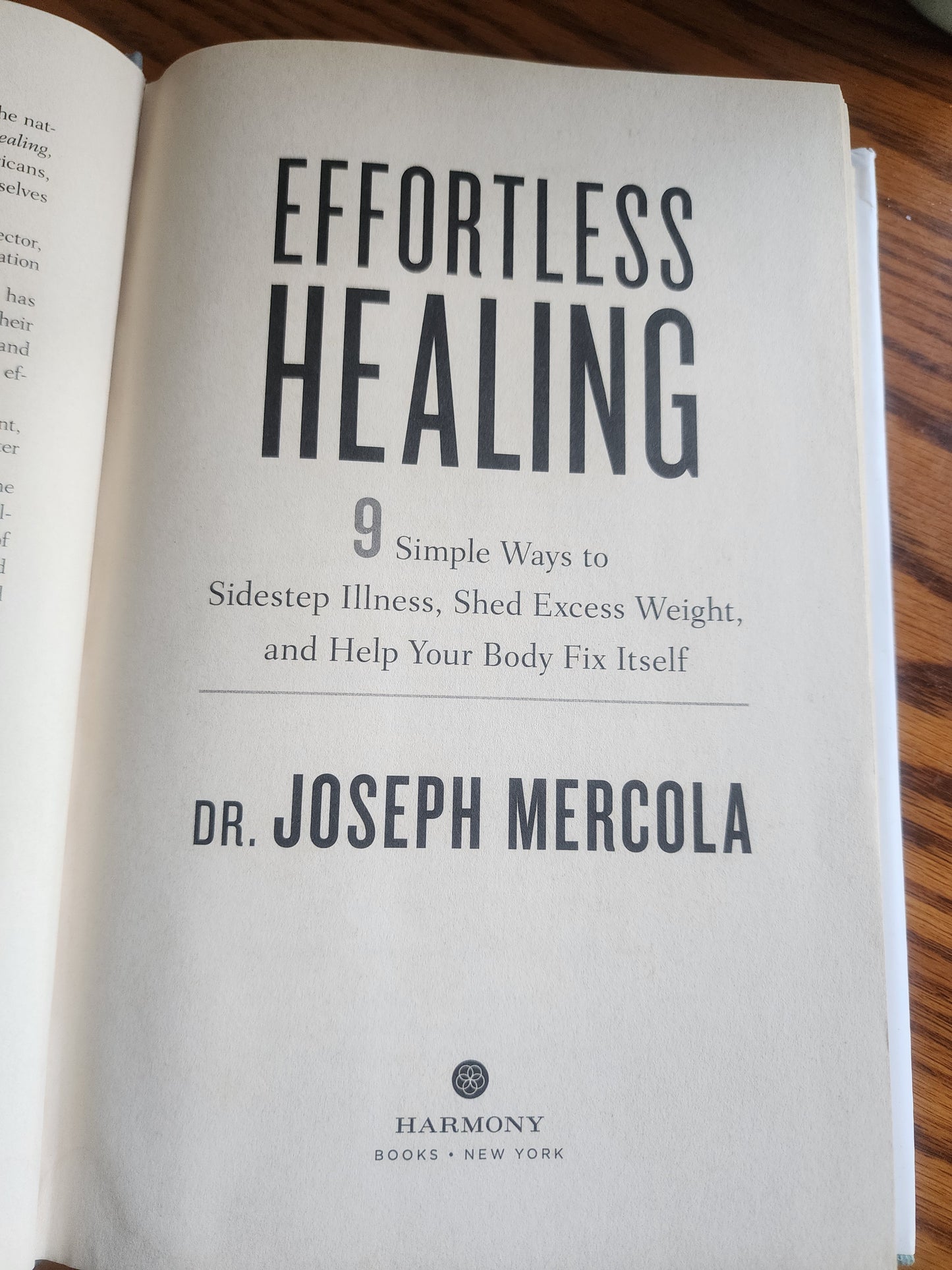 <span;>Effortless Healing : 9 Simple Ways to Sidestep Illness, Shed Excess Weight, and Help Your Body Fix Itself by Joseph Mercola (2015, Hardcover).