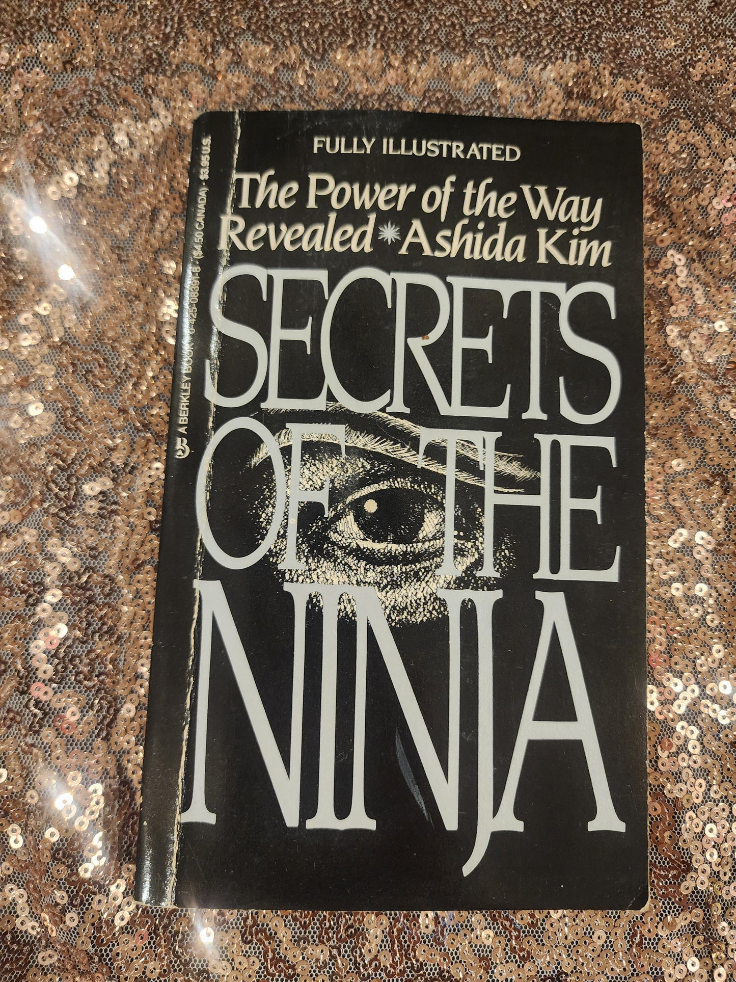 Secrets of the Ninja by Kim Ashida 1985, pb book