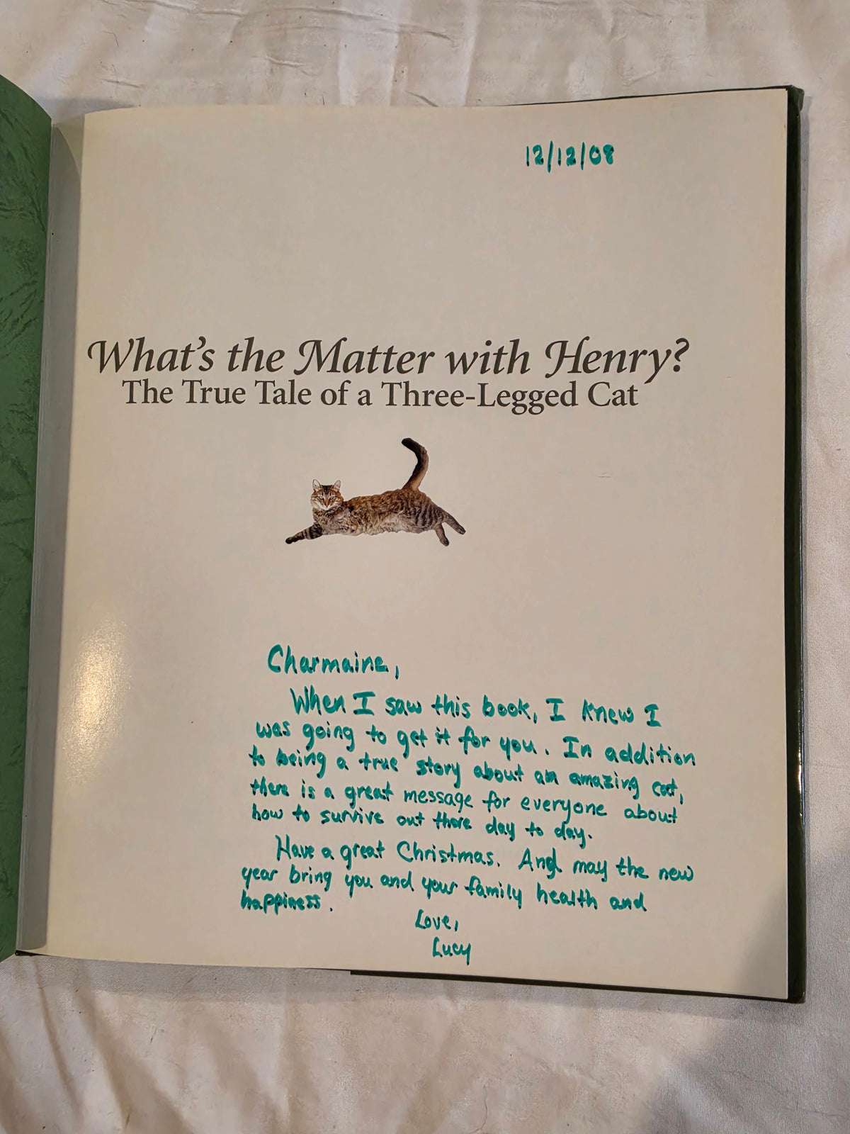 What's the Matter with Henry? The True Tale of a Three-Legged Cat HB Book,