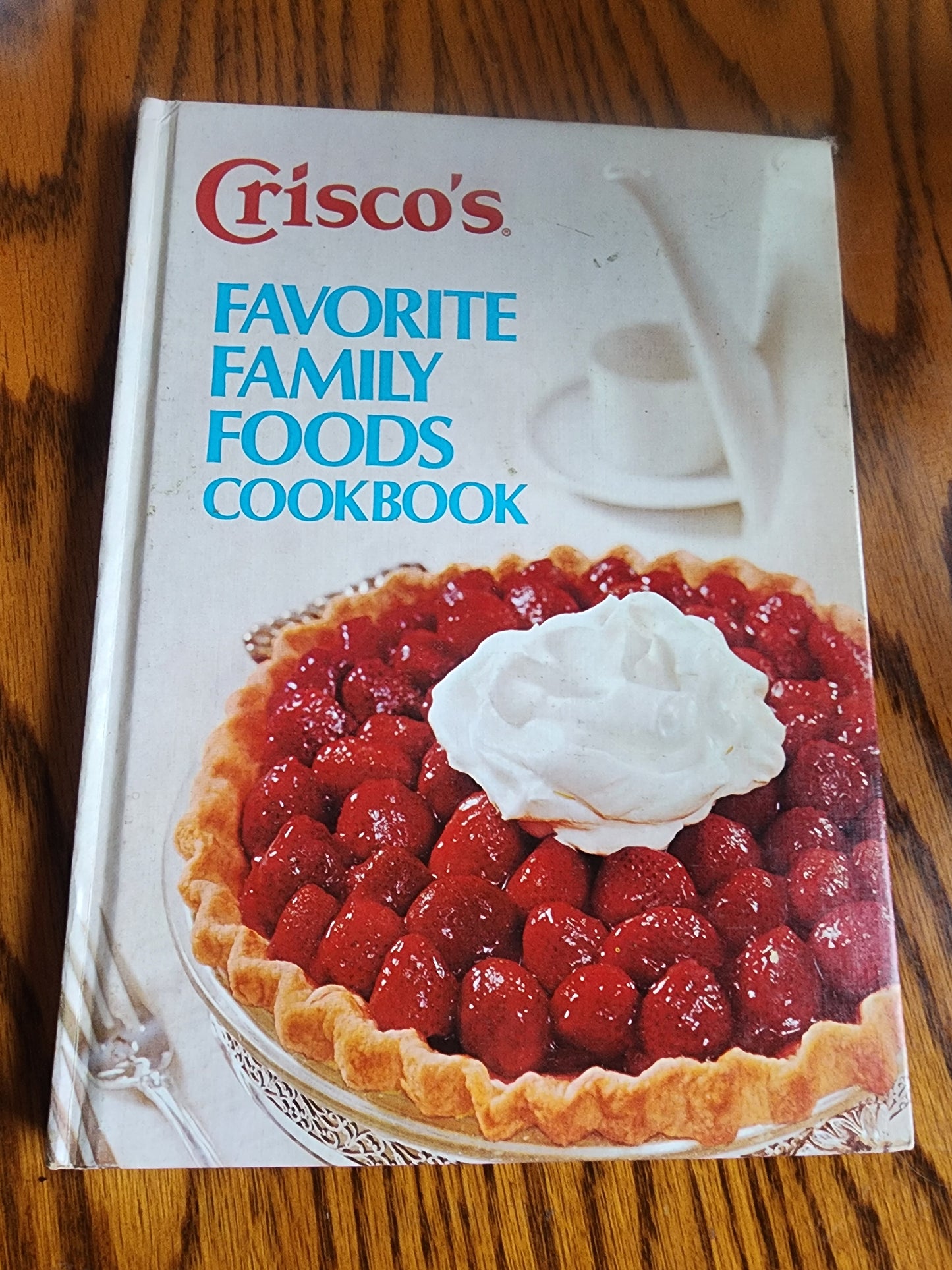 Crisco's Favorite Family Foods Cookbook 1973 Proctor Gamble Hardback Book