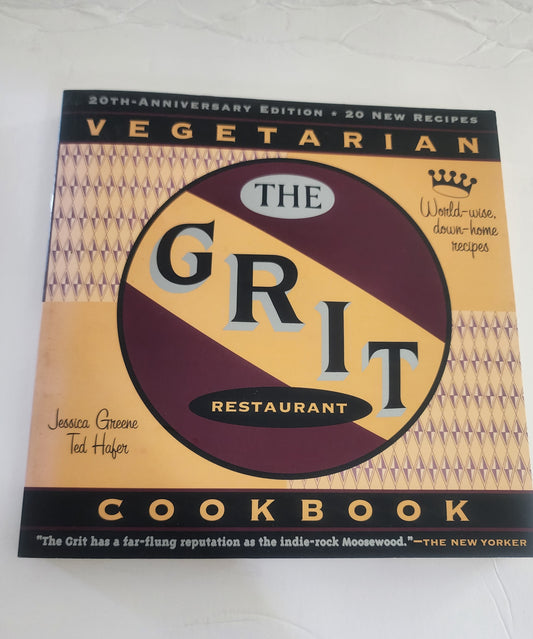 The Grit Vegetarian Cookbook: World-Wise, Down-Home Recipes softcover book