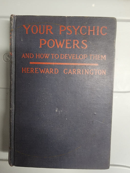 Your Psychic Powers and How to Develop Them Antique Book 1943.