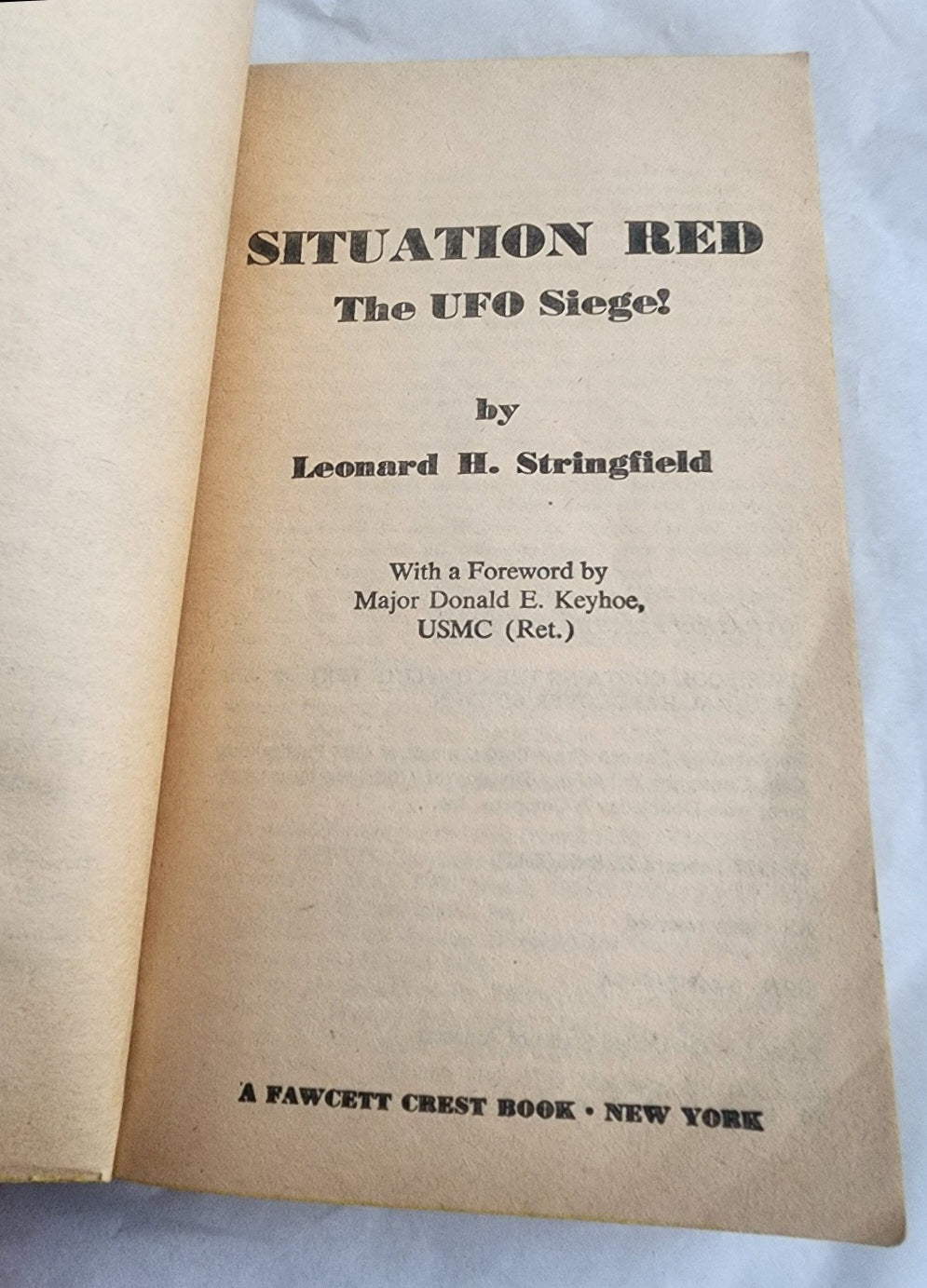 Encounters Situation Red, the UFO Siege! PB 
Book by Leonard H. Stringfield