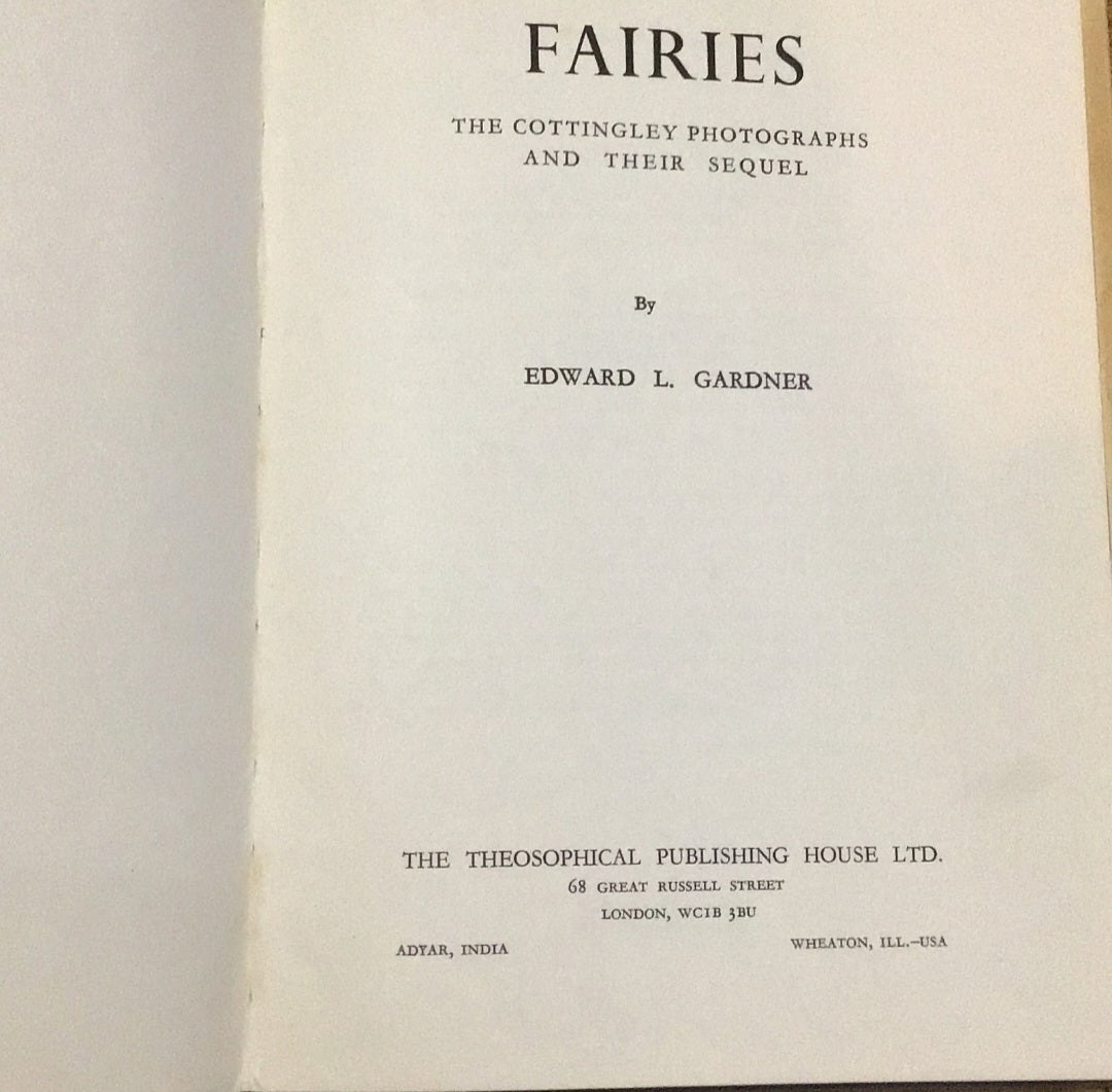 Fairies A Book of Real Fairies by Edward L. Gardner Hardback Book