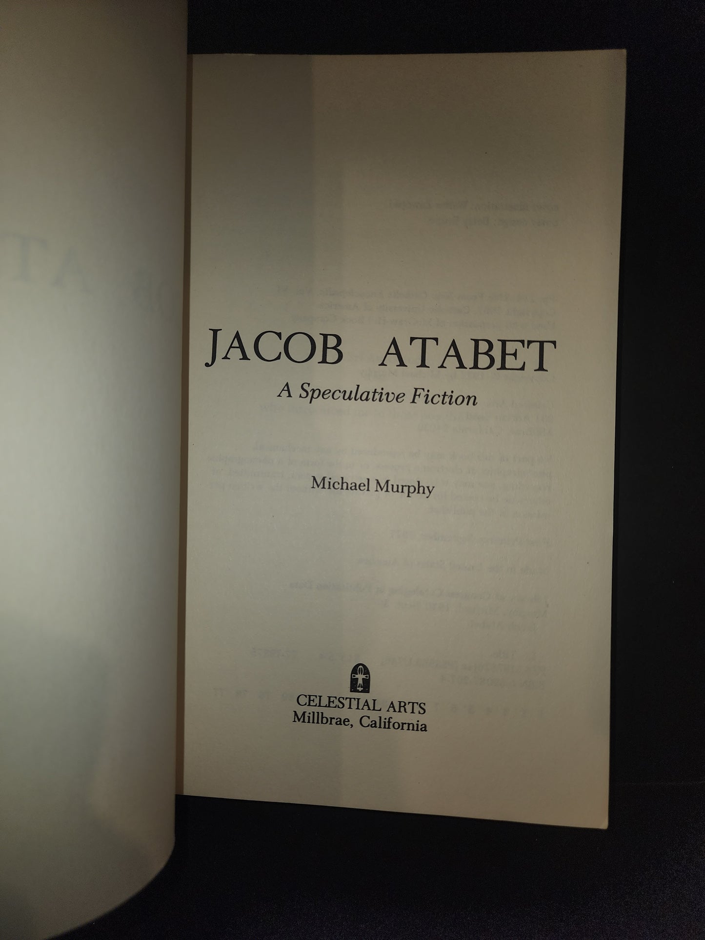 Jacob Atabet: A Speculative Fiction by Michael Murphy 1977