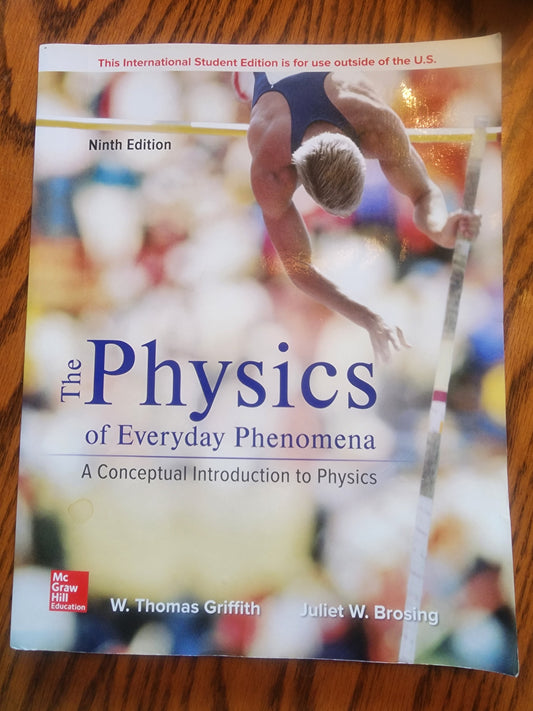 The Physics of Everyday Phenomena 9th Edition International Edition by Griffith