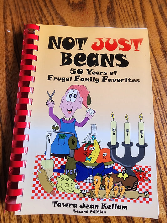 Not Just Beans: Fifty Years of Frugal Family Favorites spiral softcover Cookbook