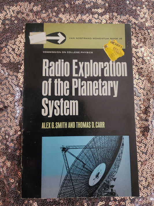 Radio Exploration of the Planetary System Smith & Carr 1964 1st Printing